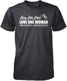 Love One Woman and Several Motorcycles